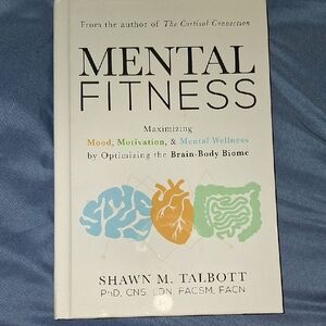 Mental Fitness Book by Shawn M. Talbott